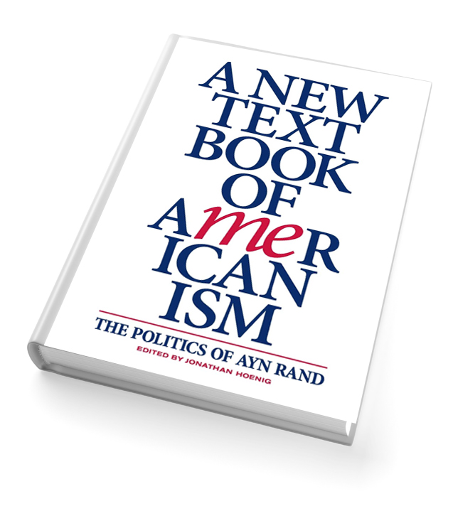 A New Textbook of Americanism: The Politics of Ayn Rand (2017)