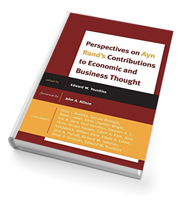 Perspectives on Ayn Rand's Contributions to Economic and Business Thought (2017)